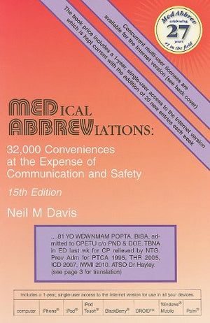 Medical Abbreviations: 32,000 Conveniences at the Expense of Communication and Safety,Used