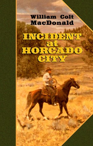 Incident at Horcado City,Used