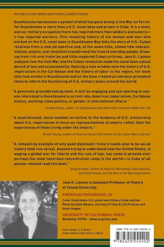 Guantnamo: A Workingclass History Between Empire And Revolution (American Crossroads) (Volume 25),New