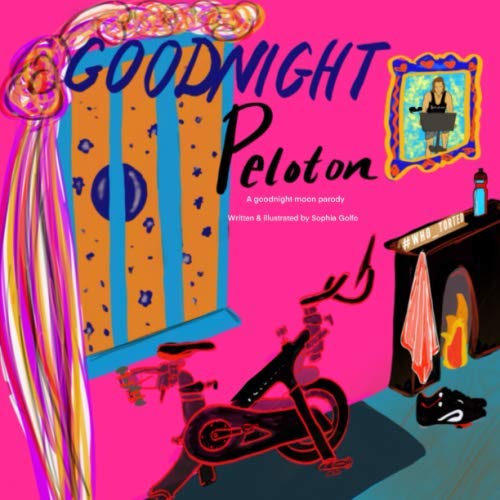 Goodnight Peloton: A Goodnight Moon Parody,Used