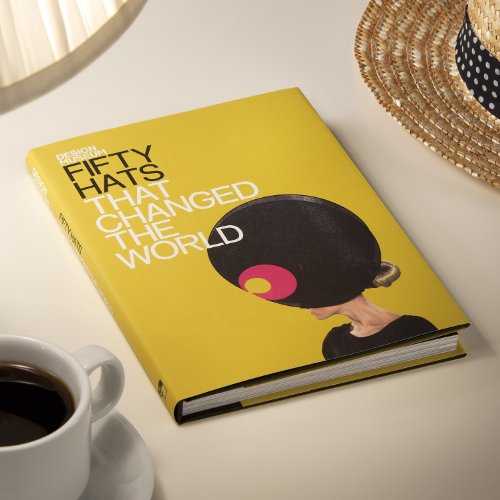 Fifty Hats That Changed the World (Fifty...that Changed the World),Used