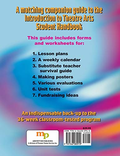 Introduction to Theatre Arts Guide: A 36Week Action Workbook for Middle Grade and High School Students and Teachers,Used