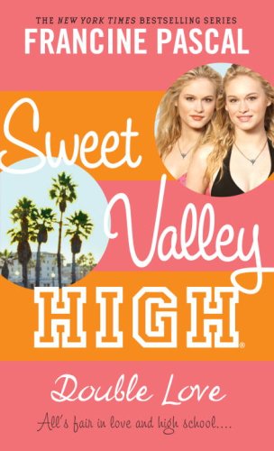 Sweet Valley High #1: Double Love,Used