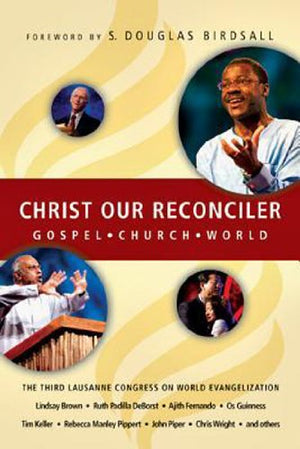 Christ Our Reconciler: Gospel, Church, World,New