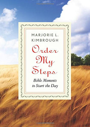 Order My Steps: Bible Moments to Start the Day,Used