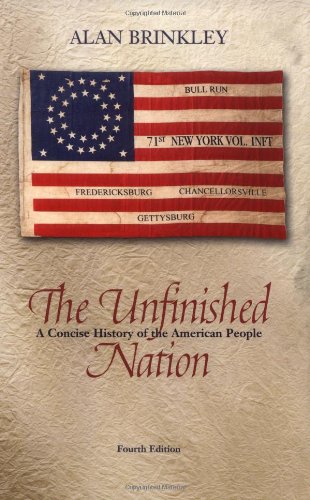 The Unfinished Nation: A Concise History of the American People, Combined Hardcover,Used