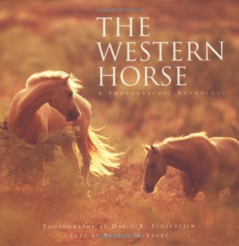 Western Horse: A Photographic Anthology,Used