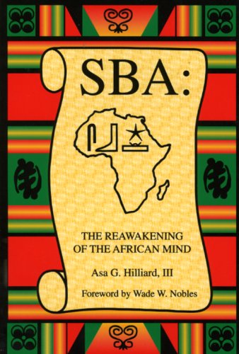 Sba: The Reawakening Of The African Mind,New