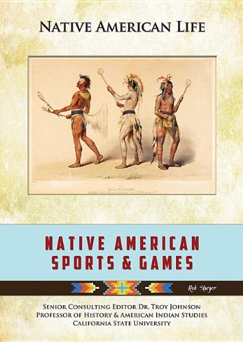 Native American Sports and Games (Native American Life),Used