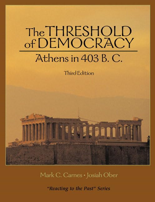 Threshold of Democracy: Athens in 403 B.C. (Reacting to the Past),Used