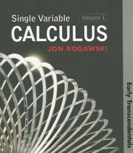 Single Variable Calculus: Early Transcendentals, Volume 1,Used