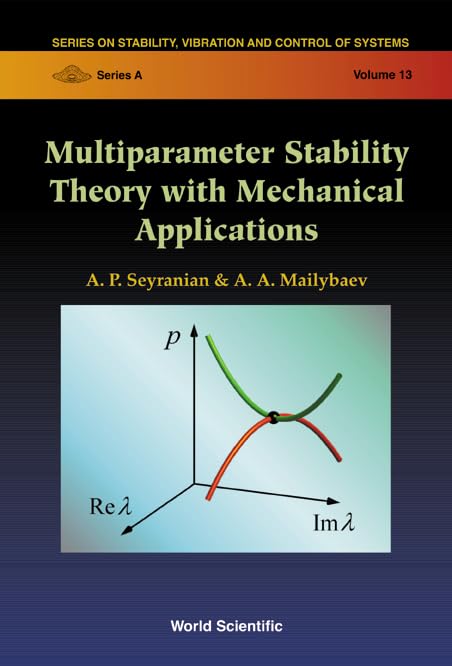 Multiparameter Stability Theory with Mechanical Applications (Stability, Vibration and Control of Systems, Series A),Used
