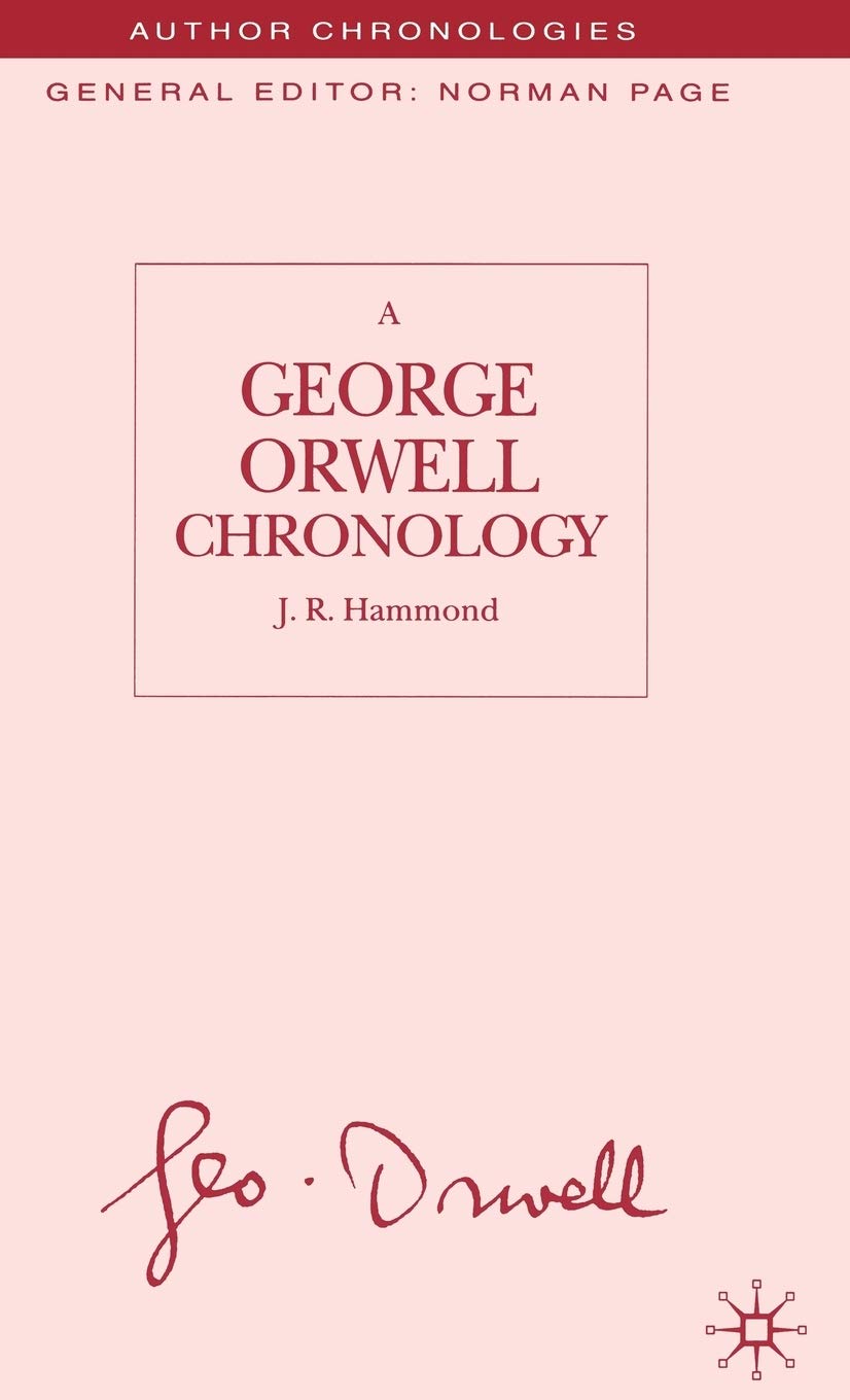 A George Orwell Chronology (Author Chronologies Series),Used