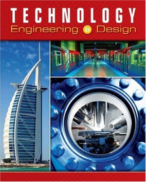 Technology: Engineering & Design,New