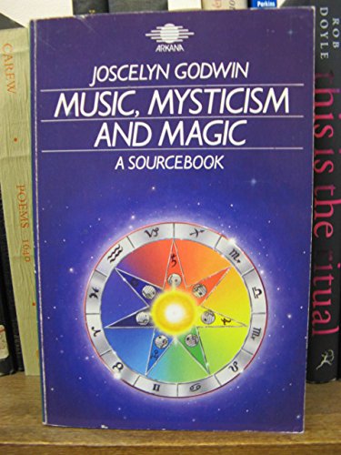 Music, mysticism, and magic: A sourcebook,Used