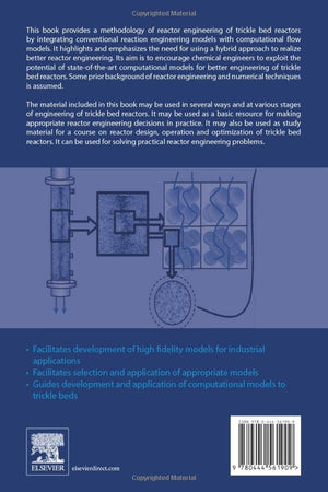 Trickle Bed Reactors: Reactor Engineering and Applications,Used