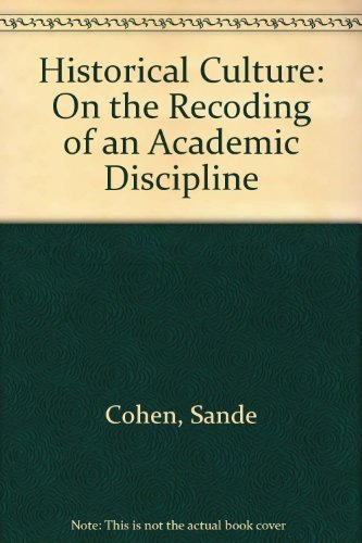 Historical culture: On the recoding of an academic discipline,Used