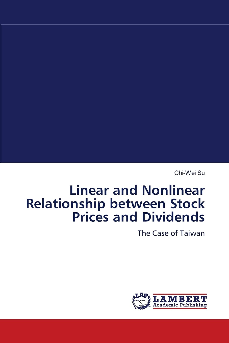 Linear and Nonlinear Relationship between Stock Prices and Dividends: The Case of Taiwan,Used