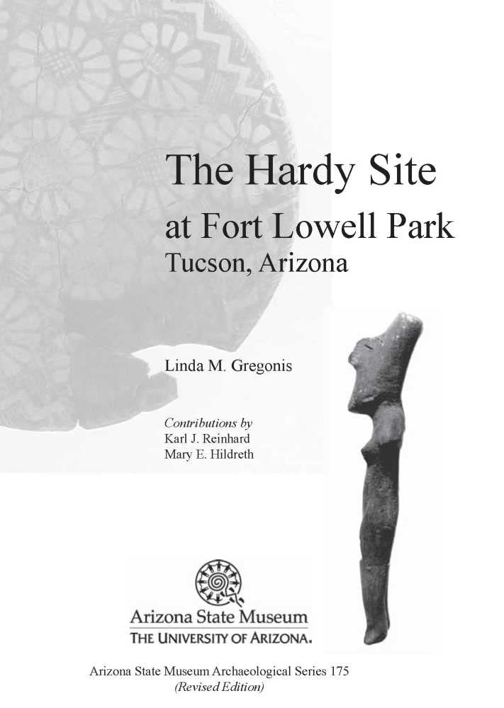 The Hardy Site At Fort Lowell Park, Tucson, Arizona: Revised Edition (Asm Archaeological Series),Used