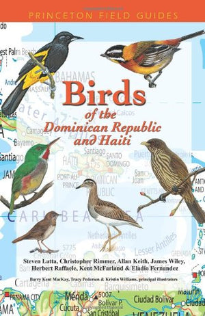 Birds Of The Dominican Republic And Haiti (Princeton Field Guides, 42),New