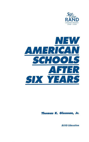 New American Schools After Six Years,New