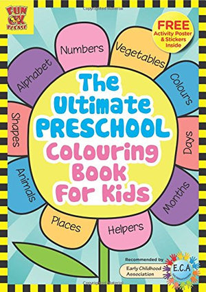 The Ultimate Preschool Colouring Book For Kids