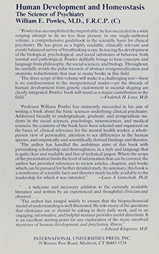 Human Development and Homeostasis: The Science of Psychiatry,Used