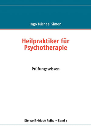 Heilpraktiker fr Psychotherapie: Band 1: Prfungswissen (German Edition),Used