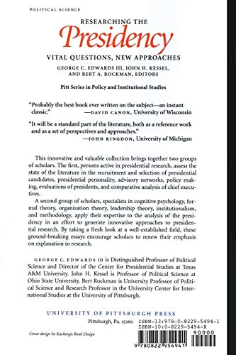 Researching the Presidency: Vital Questions, New Approaches (Pitt Series in Policy and Institutional Studies),Used