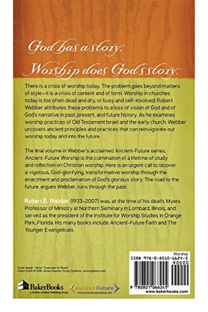 AncientFuture Worship: Proclaiming and Enacting God's Narrative,New