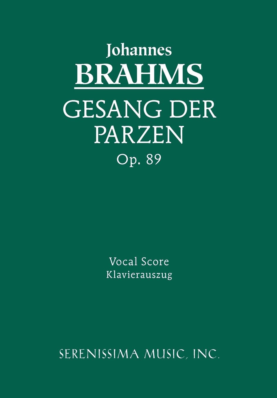 Geang Der Parzen, Op. 89  Vocal Score (German Edition),Used