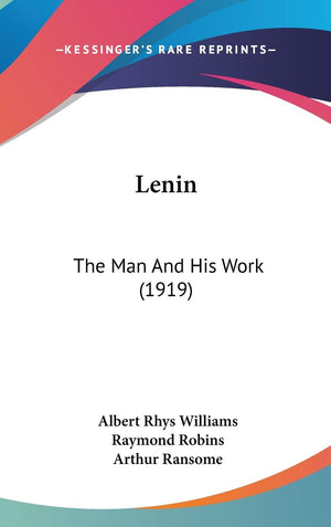 Lenin: The Man And His Work (1919),New