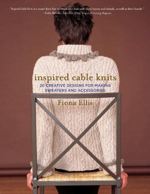 Inspired Cable Knits: 20 Creative Designs for Making Sweaters and Accessories,Used