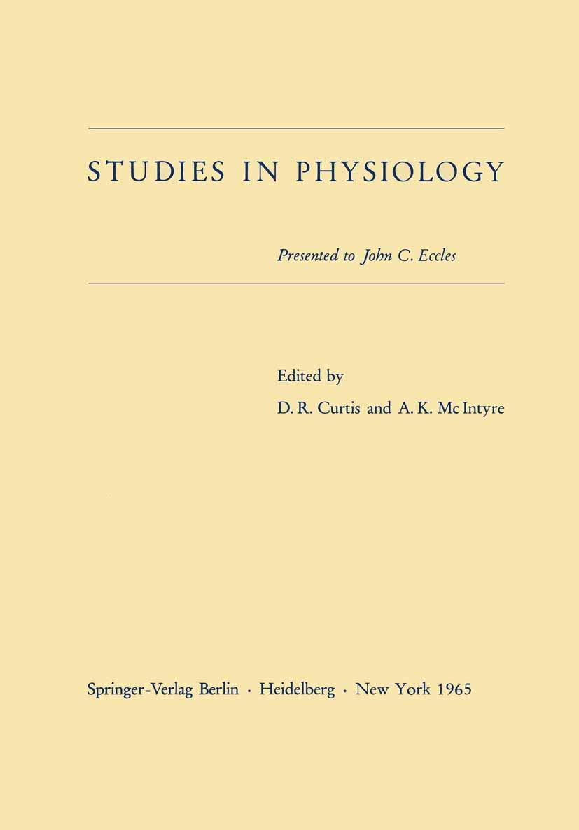Studies in Physiology: Presented to John C. Eccles,Used