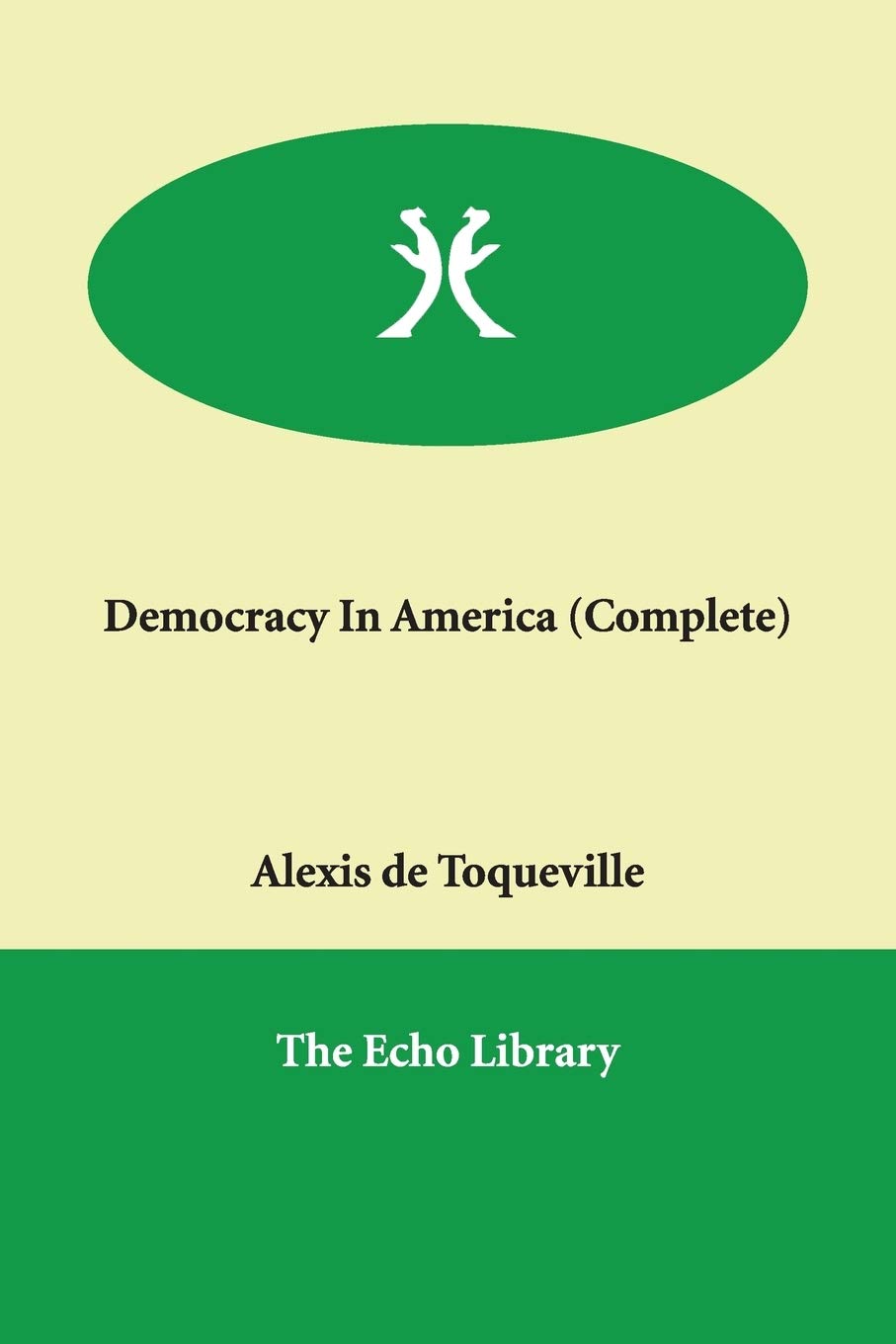 Democracy in America: Complete,Used