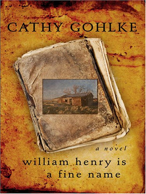 William Henry Is A Fine Name (Civil War Series #1)