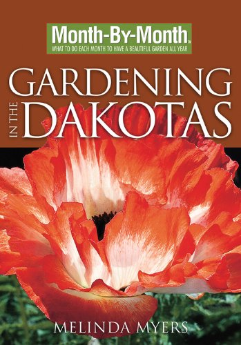 Monthbymonth Gardening In Dakotas
