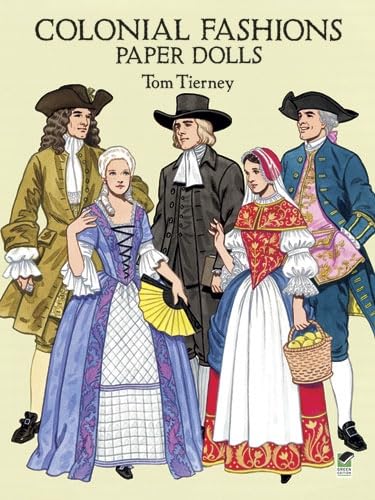 Colonial Fashions Paper Dolls (Dover Paper Dolls),Used