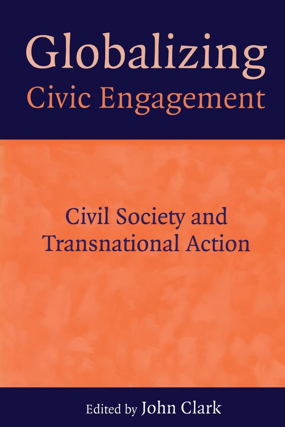 Globalizing Civic Engagement,Used