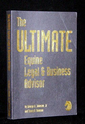 The Ultimate Equine Legal & Business Advisor,Used