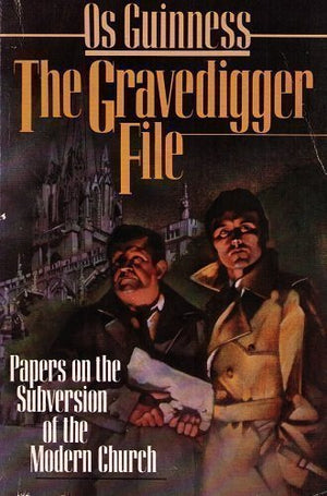 The Gravedigger File: Papers on the Subversion of the Modern Church,Used