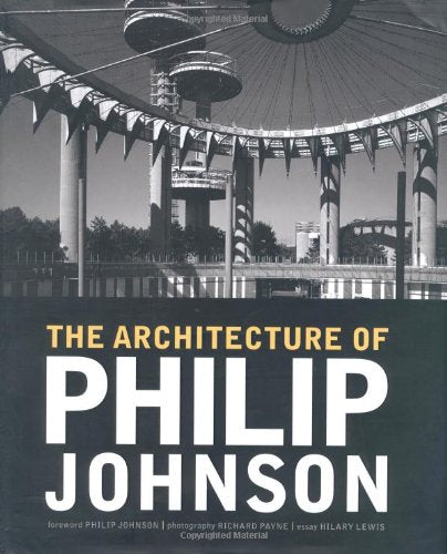 The Architecture of Philip Johnson,Used
