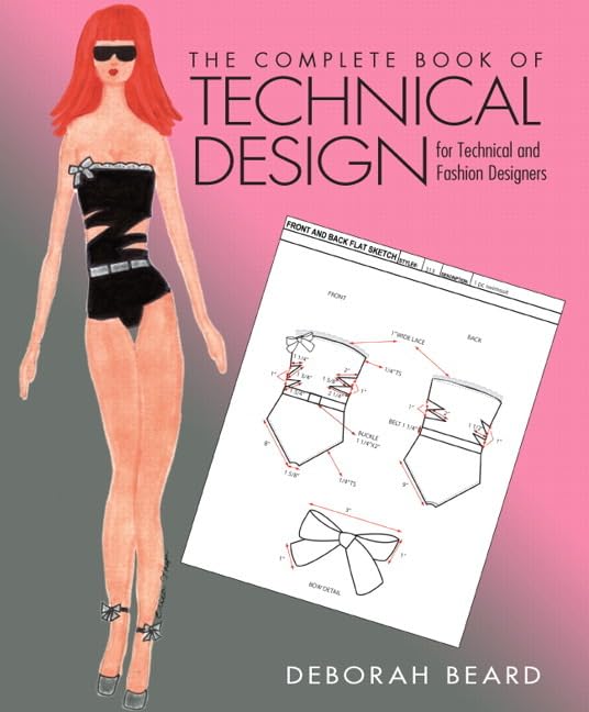 The Complete Book of Technical Design for Fashion and Technical Designers (Fashion Series),Used