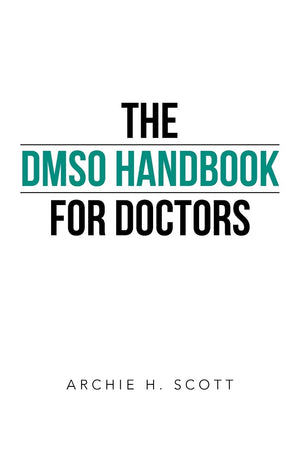 The DMSO Handbook for Doctors,Used