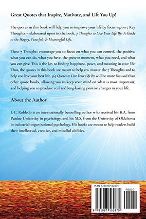 365 Quotes to Live Your Life By: Powerful, Inspiring, & LifeChanging Words of Wisdom to Brighten Up Your Days (Master Your Mind,Used