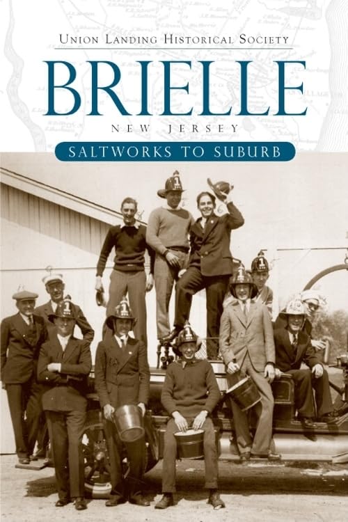 Brielle:: Saltworks to Suburb (Brief History),Used