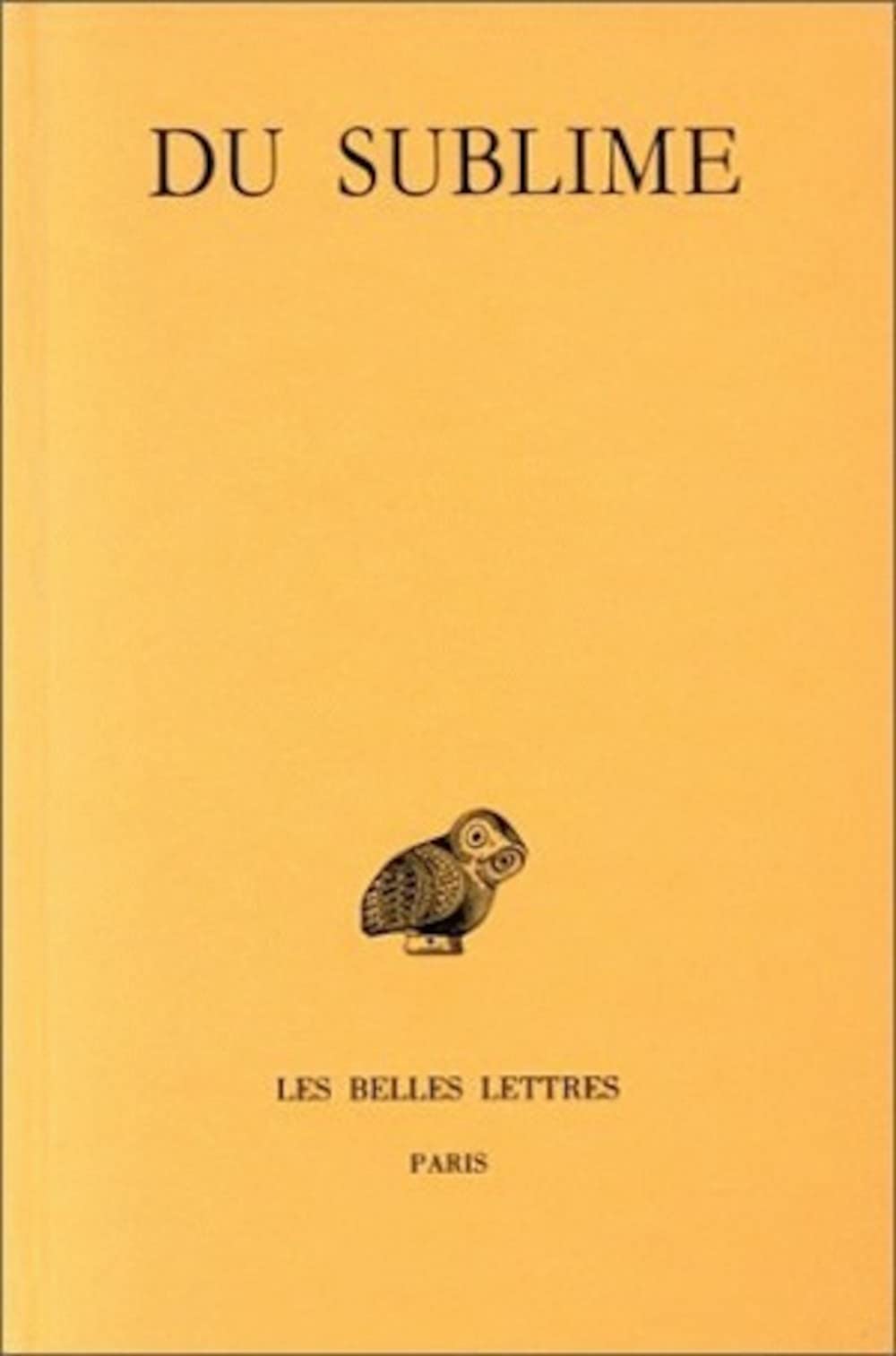 Du Sublime (Collection Des Universites de France Serie Grecque) (French Edition),Used