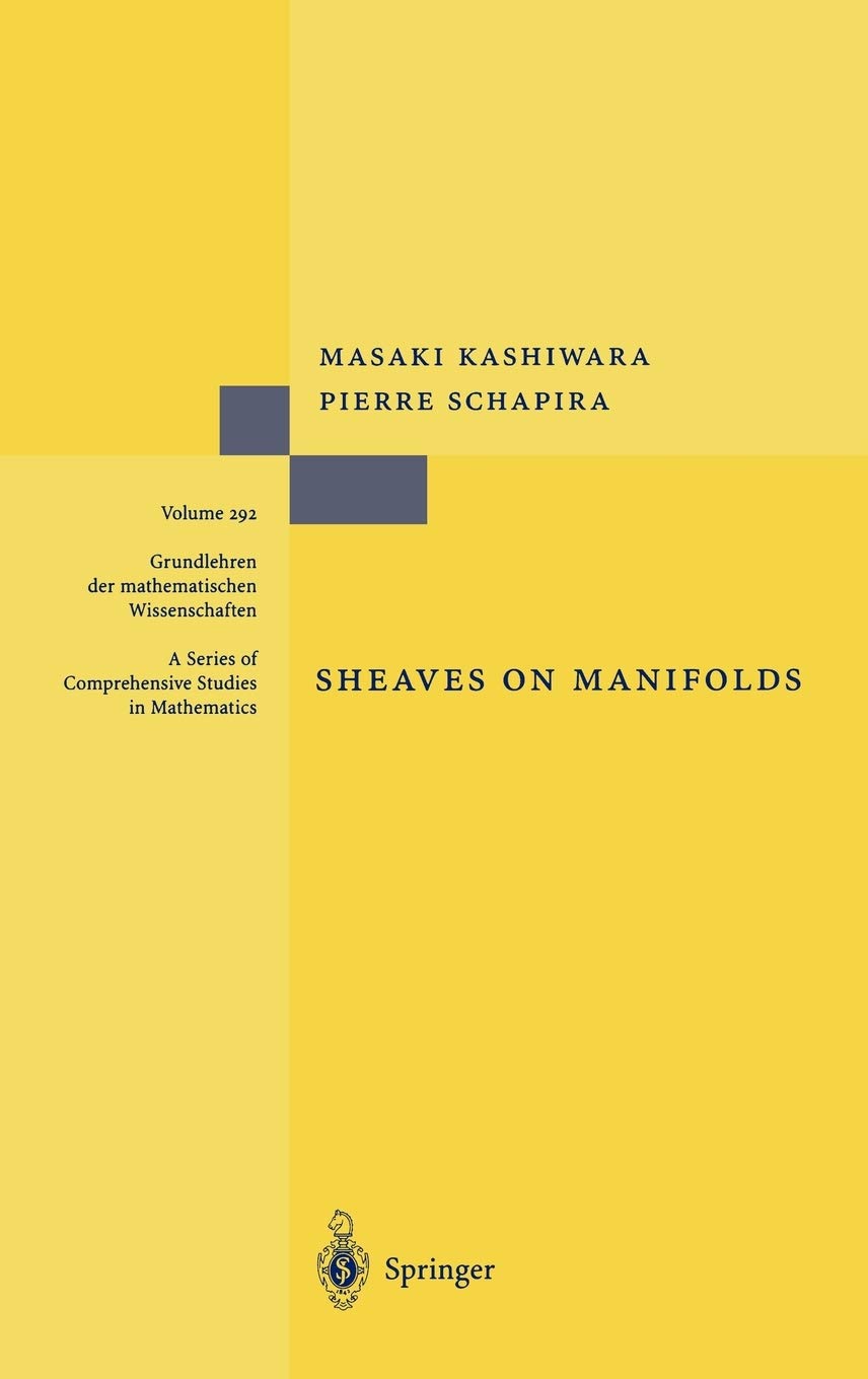 Sheaves on Manifolds: With a Short History. Les dbuts de la thorie des faisceaux. By Christian Houzel (Grundlehren der mathe,New