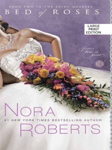 Bed of Roses (Thorndike Press Large Print Core: The Bride Quartet),Used