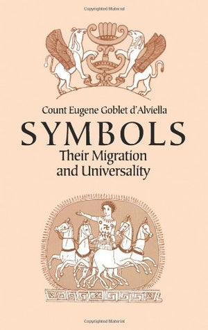 Symbols: Their Migration And Universality (Dover Occult),Used